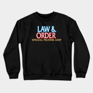 Law & Order: Special Pigtims Unit Crewneck Sweatshirt